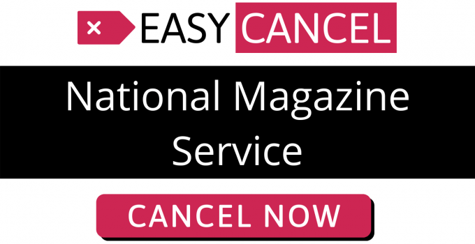 How to Cancel National Magazine Service
