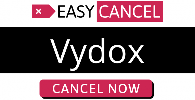 How to Cancel Vydox