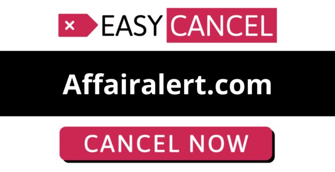 How to Cancel Affairalert.com