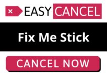 How to Cancel Fix Me Stick