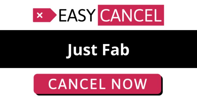 How to Cancel Just Fab